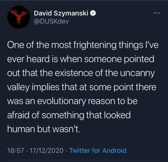 an-evolutionary-reason-be-afraid-something-looked-human-but-wasnt-1857-17122020-twitter-android.jpeg