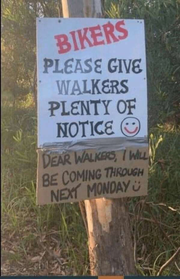 bikers-please-give-walkers-plenty-notice-dear-walkers-will-be-coming-through-next-monday.png