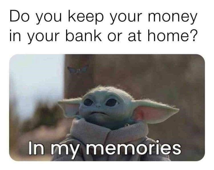 do-keep-money-bank-or-at-home-my-memories.jpeg