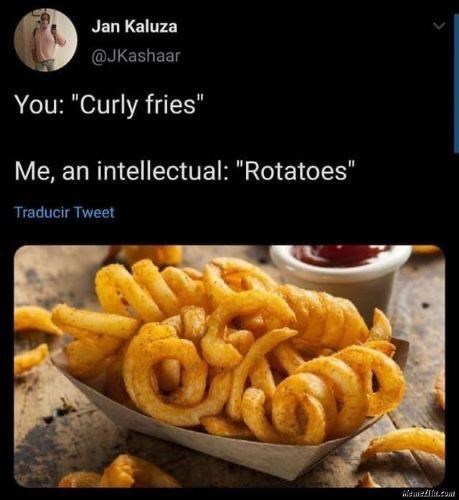 food-jan-kaluza-jkashaar-curly-fries-an-intellectual-rotatoes-traducir-tweet.jpeg