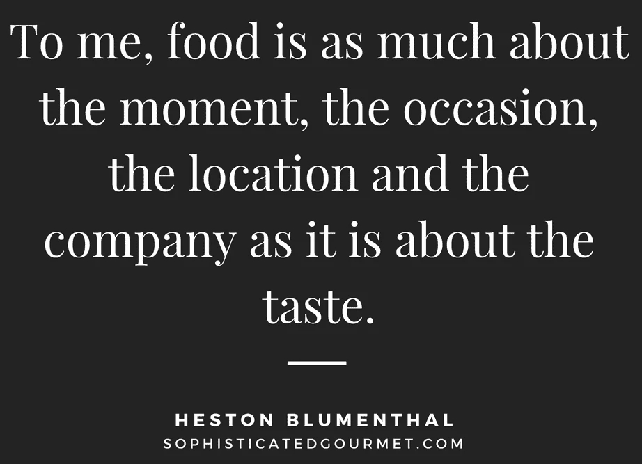 food-quote-heston-blumenthal~2.jpg