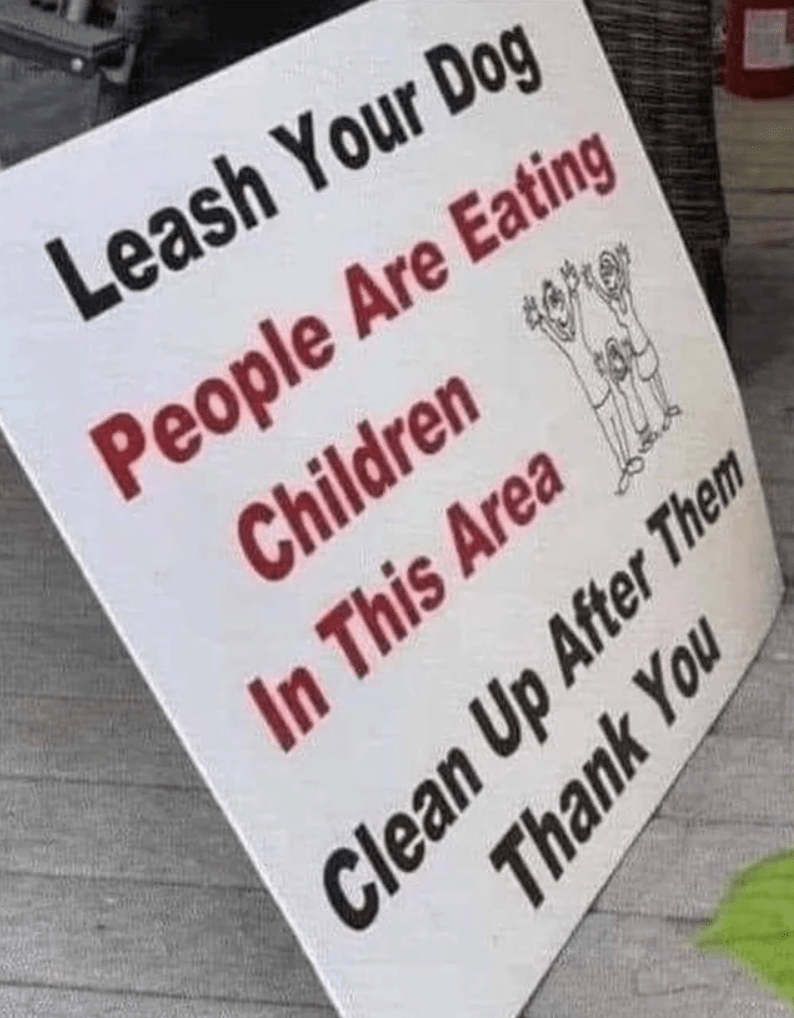 leash-dog-people-are-eating-children-this-area-thank-clean-up-after-them.png