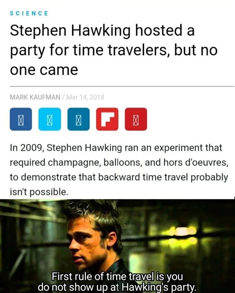 time-travel-probably-isnt-possible-first-rule-time-travel-is-do-not-show-up-at-hawkings-party.jpeg